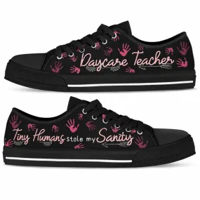 Daycare Teacher Tiny Humans Stole My Sanity Low Top Shoes, Teacher Shoes, Low Top Sneakers